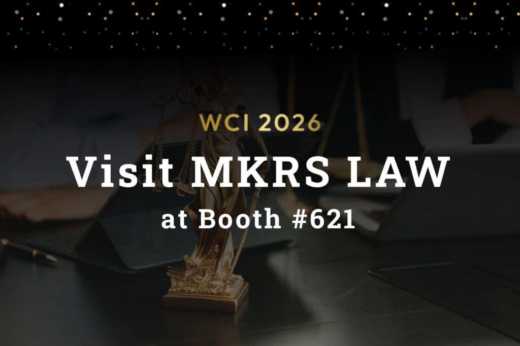 Visit MKRS LAW at Booth #621